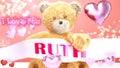 I love you Ruth - cute and sweet teddy bear on a wedding, Valentine`s or just to say I love you pink celebration card, joyful, Royalty Free Stock Photo