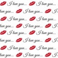 I love you. Seamless photo with kiss lips print and phrase. Valentine`s Day background. Festive design for fabric, wrapping paper,