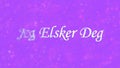 I Love You text in Norwegian Jeg Elsker Deg turns to dust from left on purple background