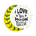 I love you to the moon and back. Royalty Free Stock Photo