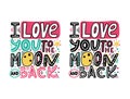 I love you to the moon and back-unique hand drawn romantic phrase set. Happy Valentines day cards with colorful quote. Modern Royalty Free Stock Photo