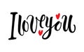 I love you vector valentine`s day hand writting callygraphy print