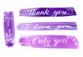 I love you, only you, thank you - beautyful lettering. Calligraphy text