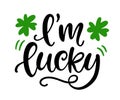 I am lucky phrase, modern calligraphy