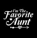 I`m The Favorite Aunt, Favorite Aunt, Family Gift Shirt Royalty Free Stock Photo