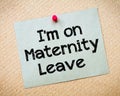I'm on Maternity Leave Message Royalty Free Stock Photo