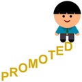 I'm promoted