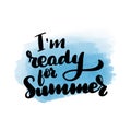 I`m ready for summer