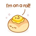 I`m On A Roll bread pun