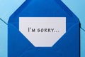 I`m SORRY - message in blue envelope