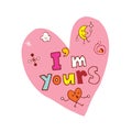 I`m yours heart shaped design