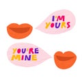 I`m yours, you`re mine hand drawn lettering text