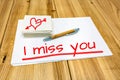 I miss you the inscription on the sheets of white paper and the notes