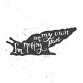 I am moving at my own pace lettering in snail. Royalty Free Stock Photo