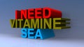 I need vitamine sea on blue Royalty Free Stock Photo