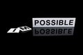 I am possible not impossible Royalty Free Stock Photo