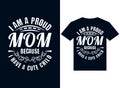 i am a proud mom because i have a cute child t-shirt design