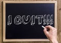 I quit!!! Royalty Free Stock Photo