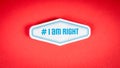 I am Right hashtag text. Sheet of paper with text on a red background Royalty Free Stock Photo