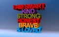 i am smart kind strong honest brave and loved on blue