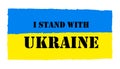 I Stand with Ukraine. National flag