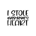 i stole everyone\'s heart black letter quote