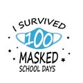 I Survived 100 Masked School Days illustration