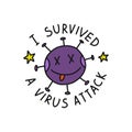 I survived a virus attack sticker doodle icon, vector color illustration