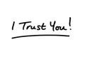 I Trust You