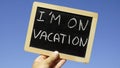 I am on vacation Royalty Free Stock Photo