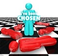 I've Been Chosen 3D Words Last Chess Person Piece Standing