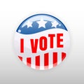 I Vote United States of America button election, badge. Vector illustration isolated Royalty Free Stock Photo