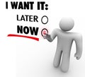 I Want It Now Vs Later Choose Immediate Gratification Order Service