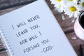 I will never leave you nor will I forsake you-God, handwritten verse in notebook with flowers and coffee cup