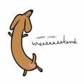Have a long weekend dachshund cartoon illustration doodle style