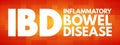 IBD - Inflammatory Bowel Disease acronym