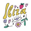 Ibiza holiday chill lettering funny cartoon trendy text with groovy character elements. Hippy typography bright chill