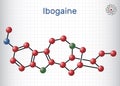 Ibogaine molecule. It is monoterpenoid indole alkaloid, psychoactive substance, hallucinogen, psychedelic. Structural chemical