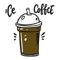 Ice Coffee cup hand drawn vector illustration and lettering. Isolated on white background. Royalty Free Stock Photo