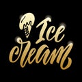 Ice cream golden shining text on black background