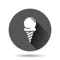 Ice cream icon in flat style. Sundae vector illustration on black round background with long shadow effect. Sorbet dessert circle