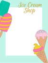 Ice Cream Shop template. Hand drawm ice cream for flyers, banners, menu, cafe, posters and cards