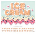 Ice cream wafer font. Cute cartoon alphabet. Paper cut out sweet letters and numbers. For birthday, baby shower