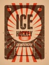 Ice Hockey typographical vintage grunge style poster. Retro vector illustration. Royalty Free Stock Photo