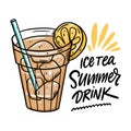 Ice Tea summer drink with lemon and tube. Cartoon style vector illustration. Isolated on white background. Royalty Free Stock Photo