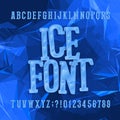 Ice typeface. Alphabet font. Letters and numbers. Abstract blue background.