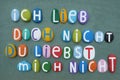 Ich lieb dich nicht du liebst mich nicht, I do not love you, you do not love you