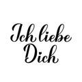 Ich liebe Dich calligraphy hand lettering. I Love You inscription in German. Valentines day typography poster. Vector template for Royalty Free Stock Photo