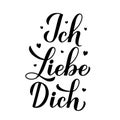 Ich liebe Dich calligraphy hand lettering. I Love You inscription in German. Valentines day typography poster. Vector template for Royalty Free Stock Photo