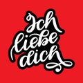 Ich liebe dich. Declaration of love in German. Romantic handwritten phrase about love. Hand drawn lettering to Royalty Free Stock Photo